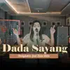Dangduters - Dada Sayang (feat. Lala Atila) - Single